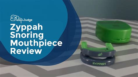 Zyppah Snoring Mouthpiece Review.